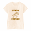 Howdy Partner Tshirt My Store