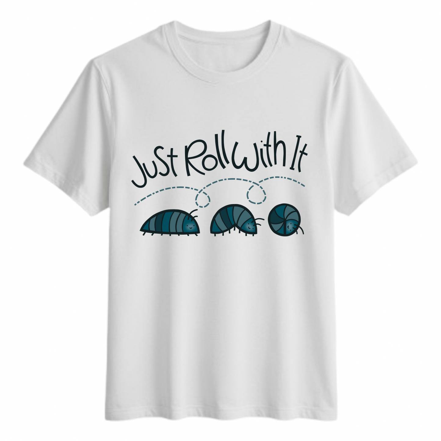 Just Roll With It Tshirt (adult)