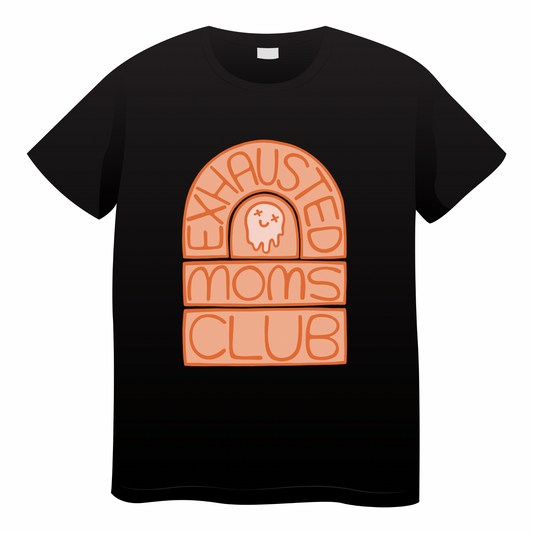 Exhausted Moms Tshirt- (adult)