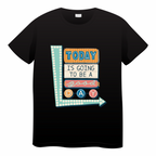 Today is a Good Day Tshirt