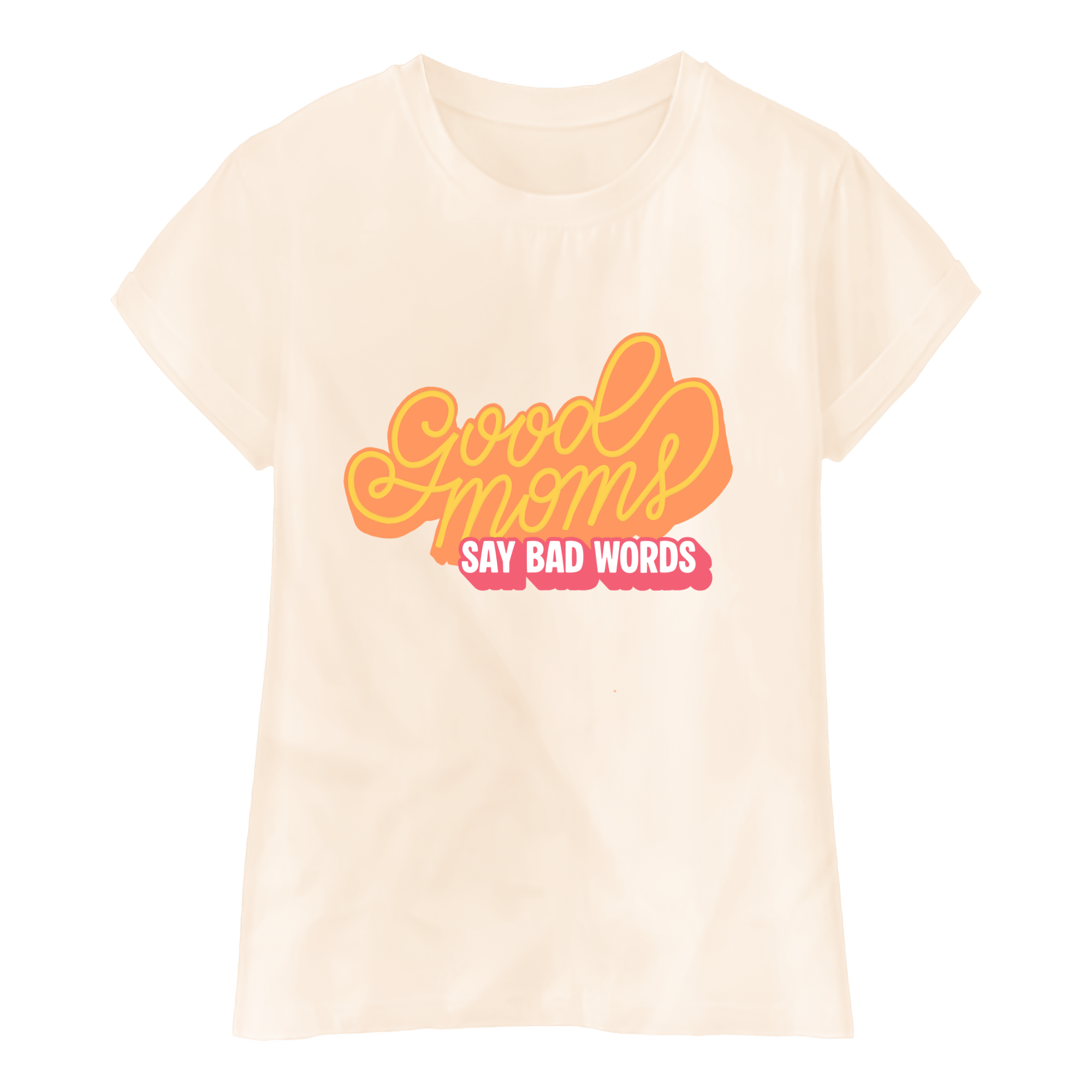 Good Moms Say Bad Words (adult)