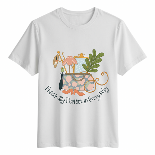 Practically Perfect Tshirt