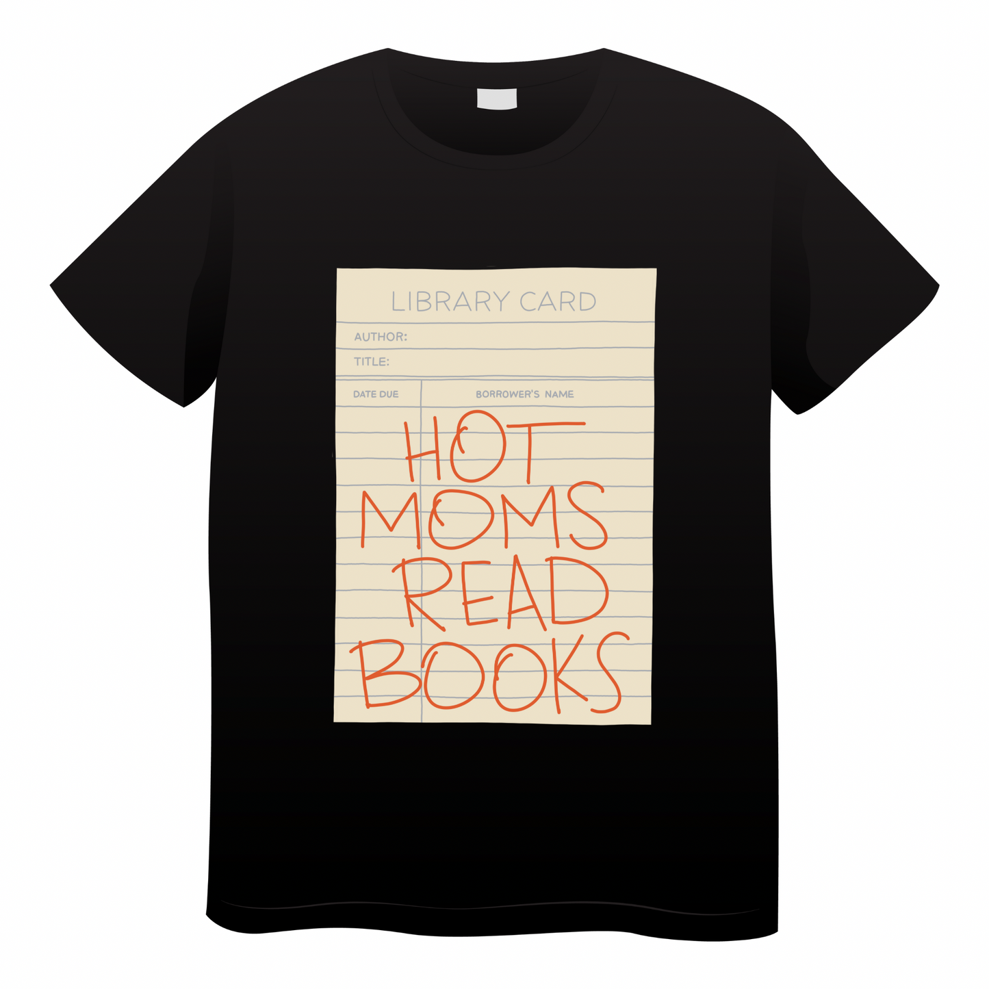 Hot Moms Read Books Tshirt- (adult)