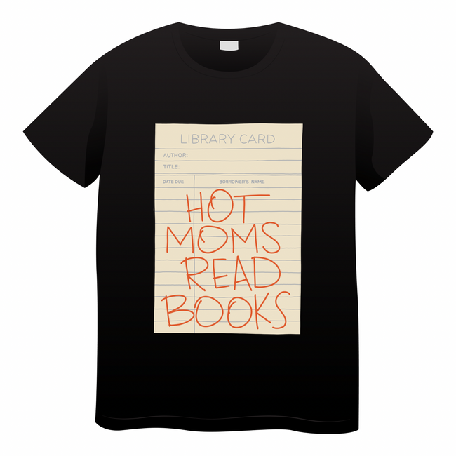 Hot Moms Read Books Tshirt- (adult) Main Image