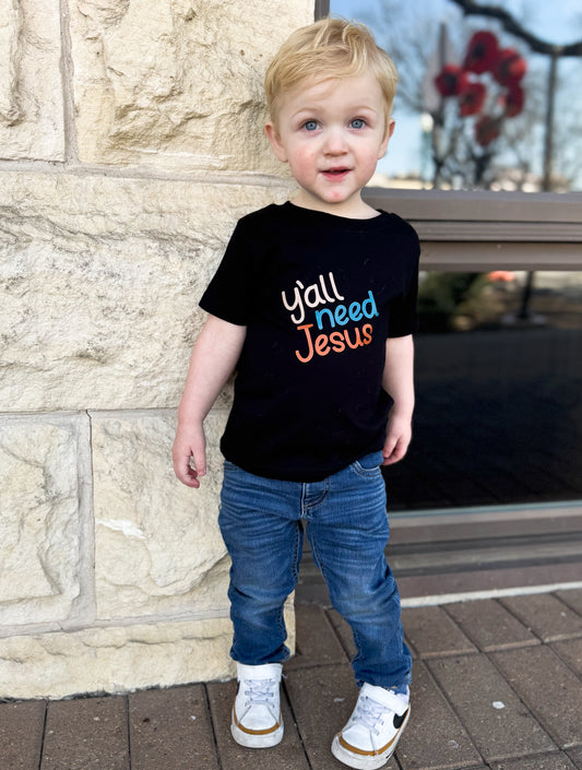 Yall Need Jesus Tshirt